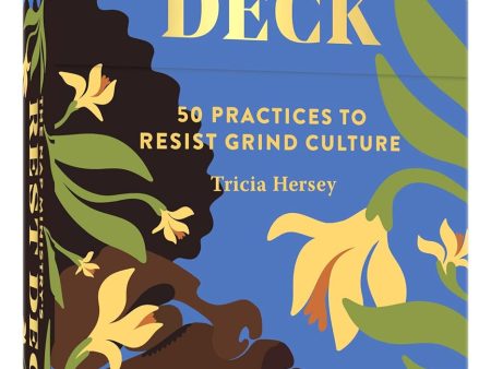 The Nap Ministry s Rest Deck: 50 Practices to Resist Grind Culture Cheap